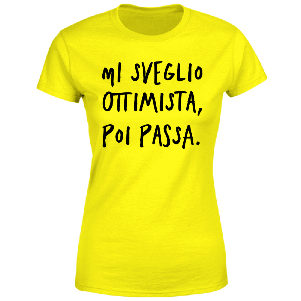 T-Shirt Donna Ottimista - Scritte Divertenti - Chiara