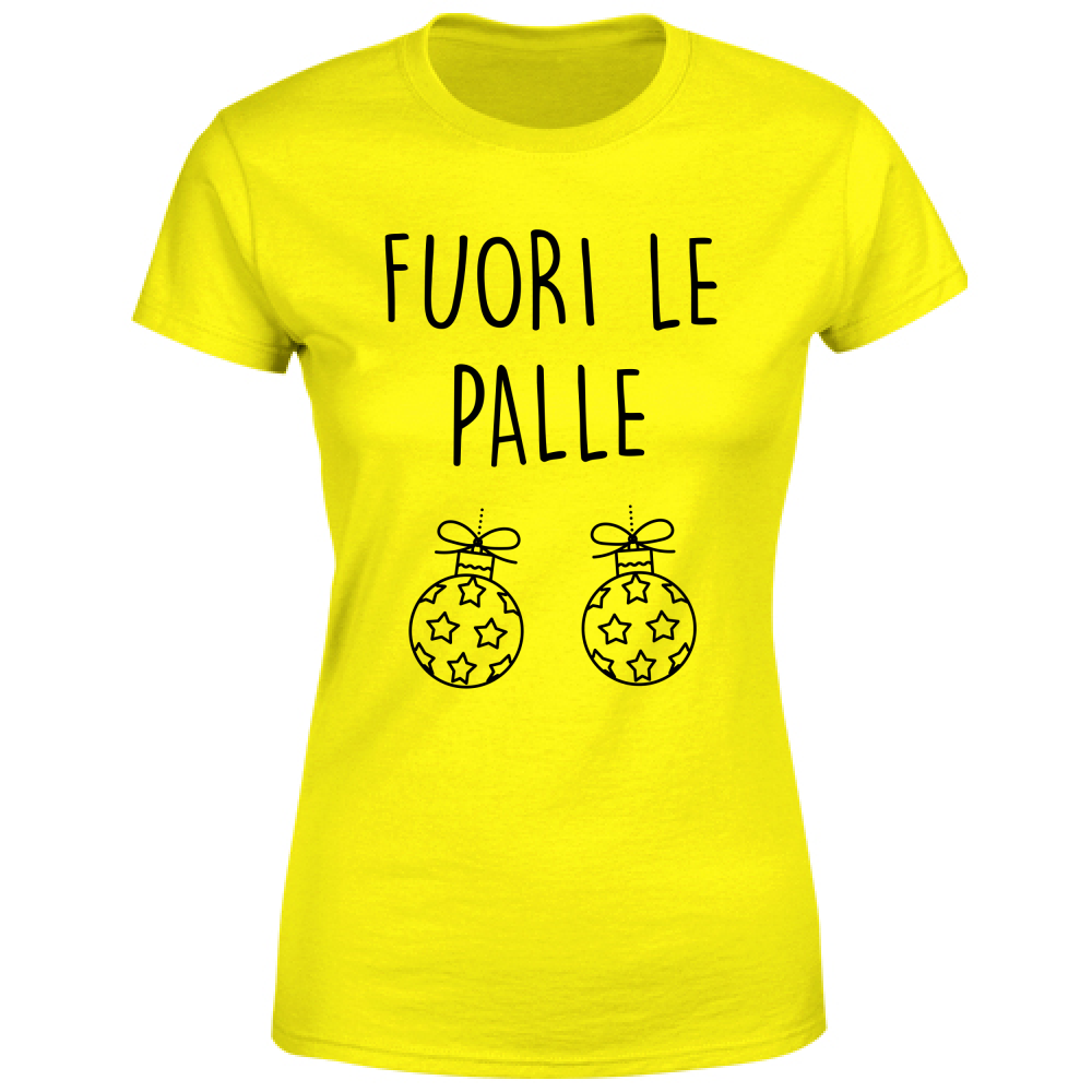 T-Shirt Donna Fuori le... - Scritte Divertenti - Chiara