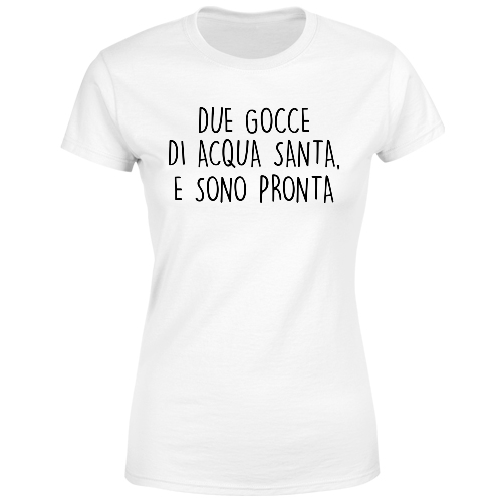 T-Shirt Donna Acqua Santa - Scritte Divertenti - Chiara