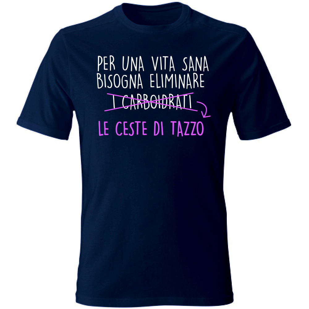 T-Shirt Unisex Per una Vita Sana - Scritte Divertenti