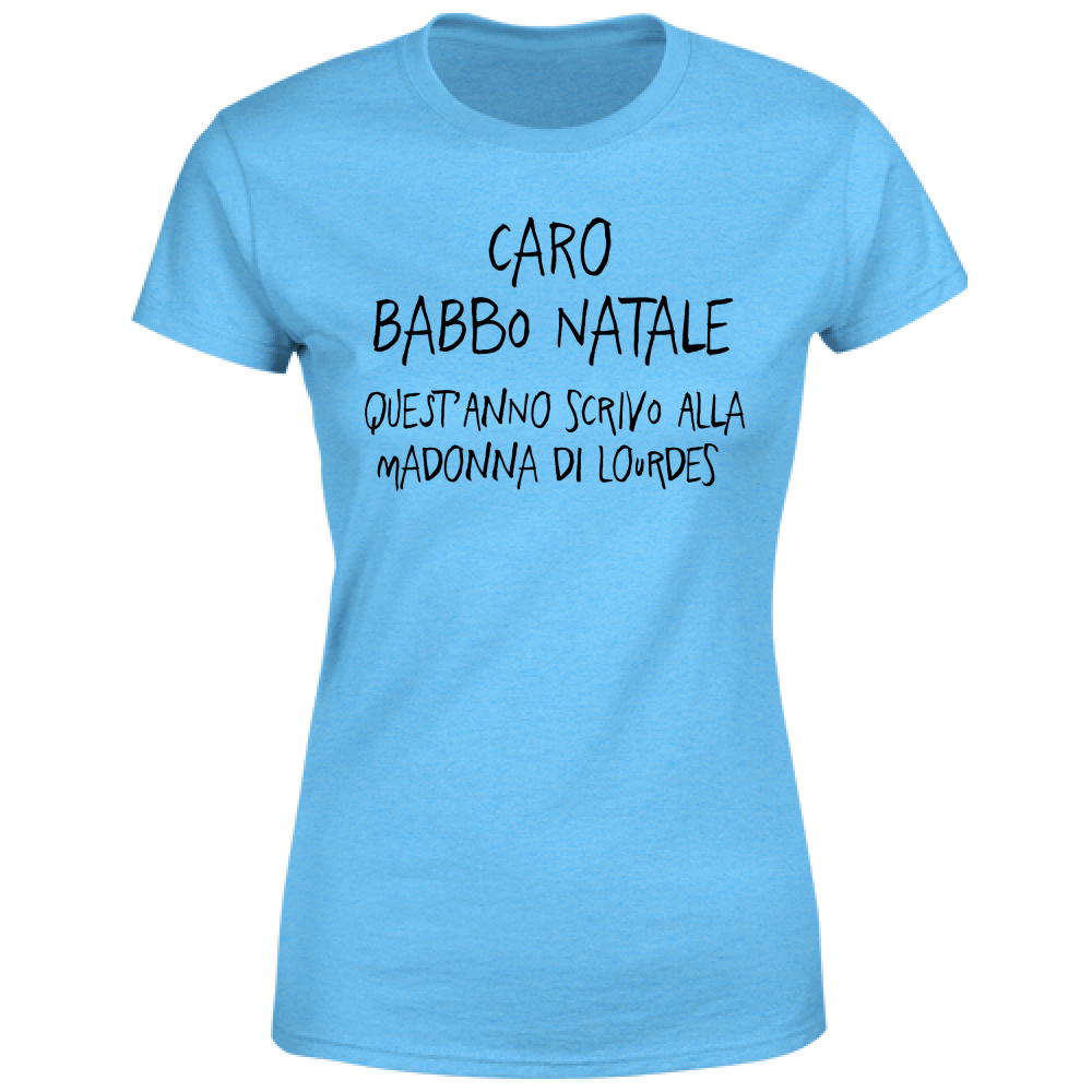 T-Shirt Donna Caro Babbo Natale - Scritte Divertenti - Chiara