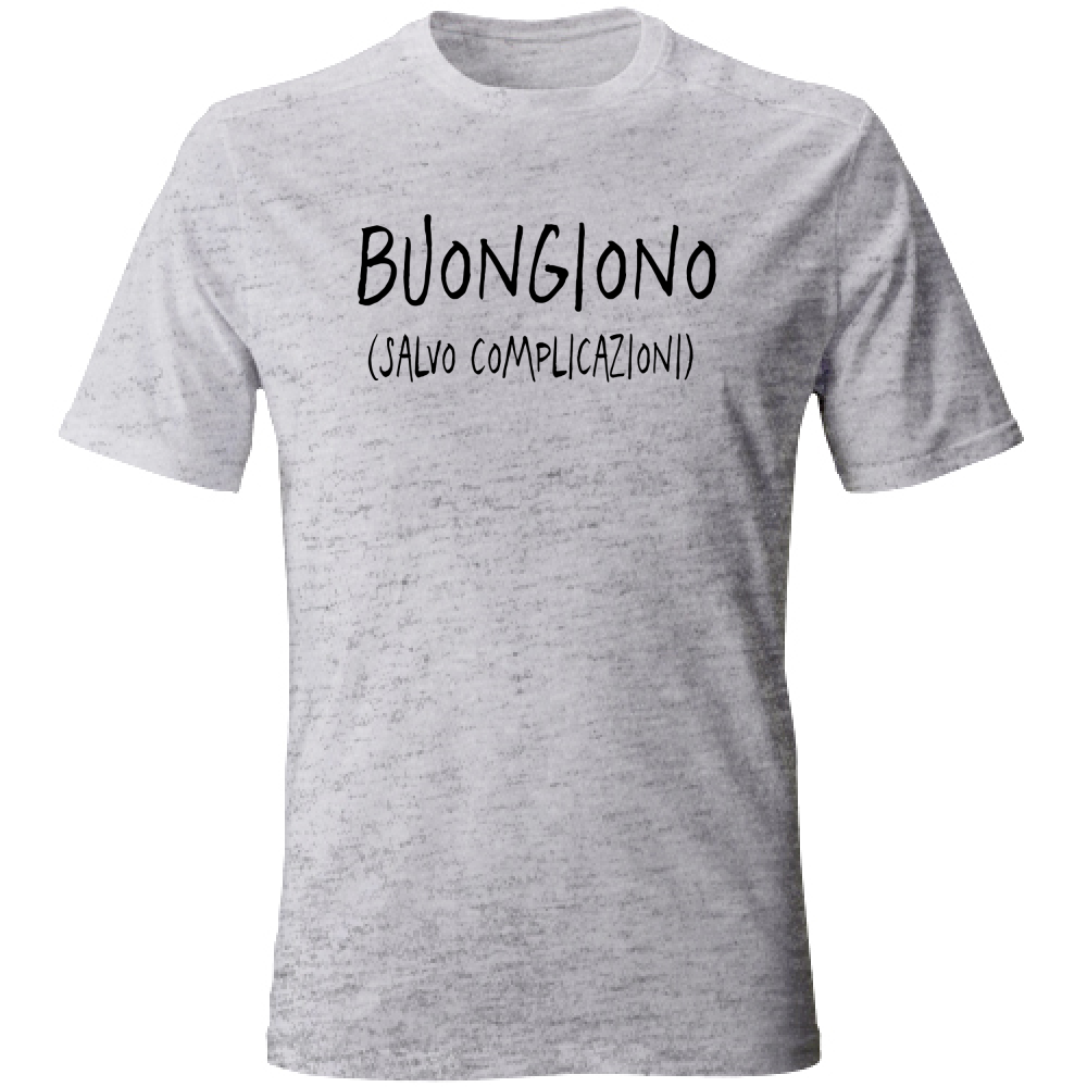 T-Shirt Unisex Salvo complicazioni - Scritte Divertenti - Chiara