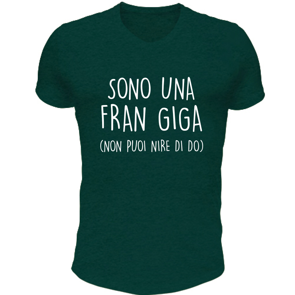 T-Shirt Unisex Scollo V Fran Giga - Scritte Divertenti