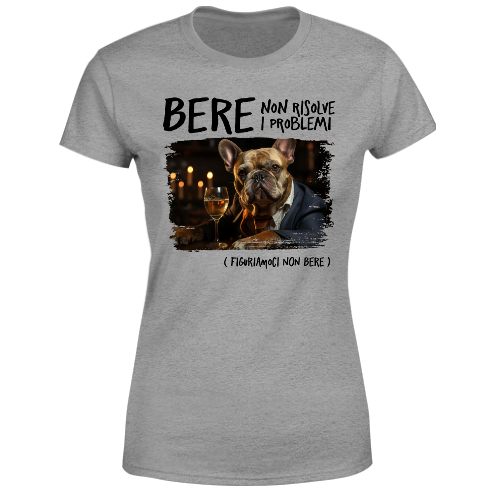 T-Shirt Donna Bere - Scritte Divertenti - Chiara