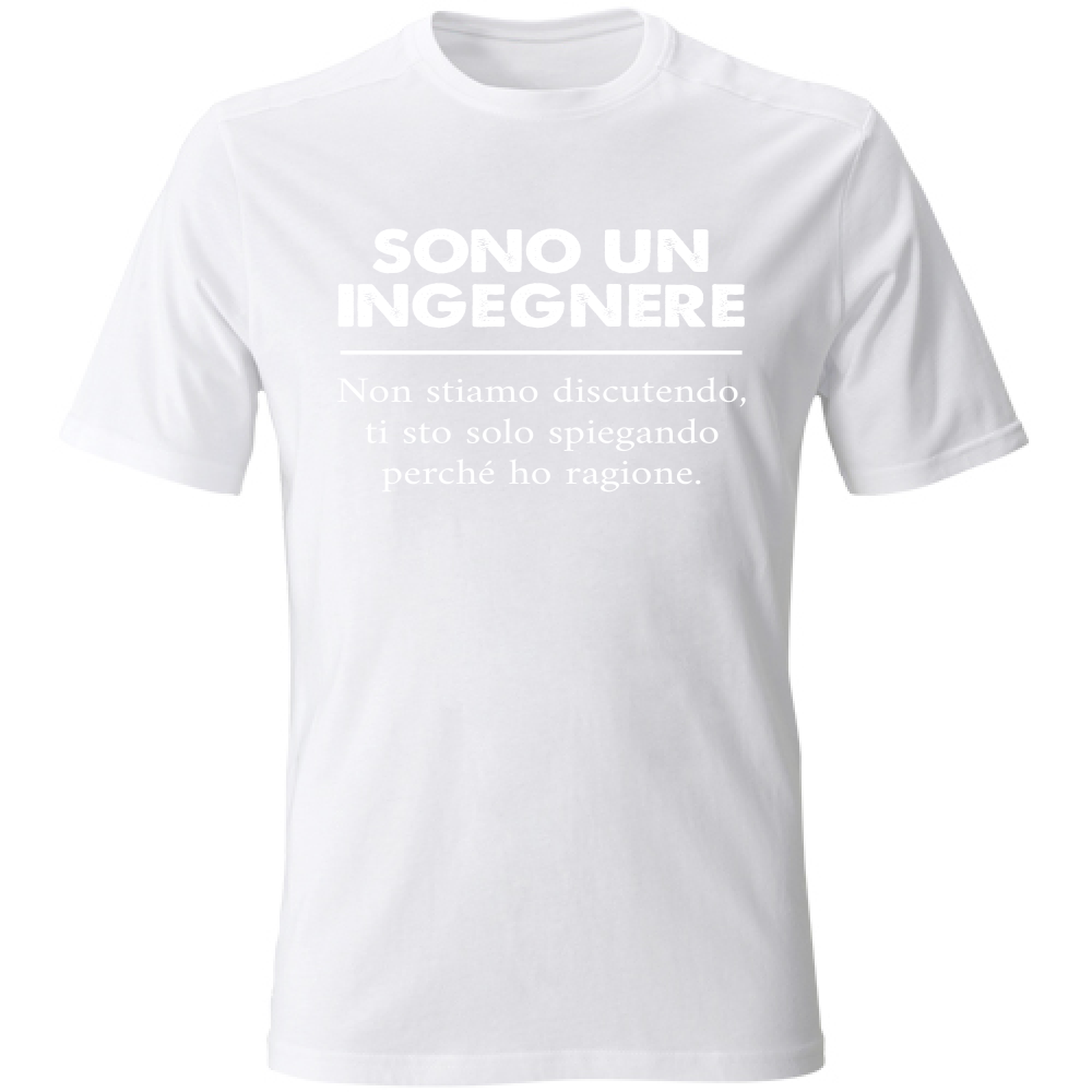 T-Shirt Unisex Sono un Ingegnere - ho ragione