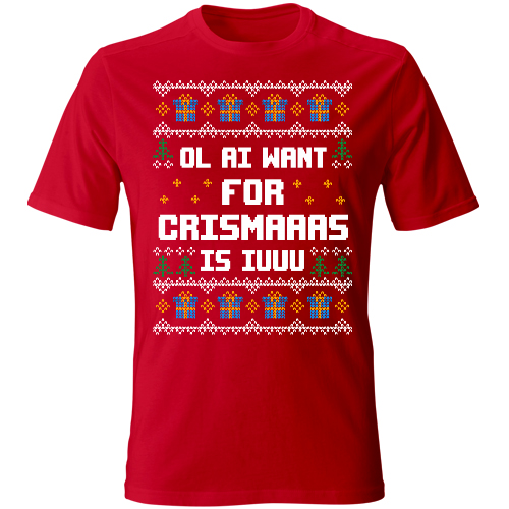 T-Shirt Unisex Ol ai uont for crismas Ugly