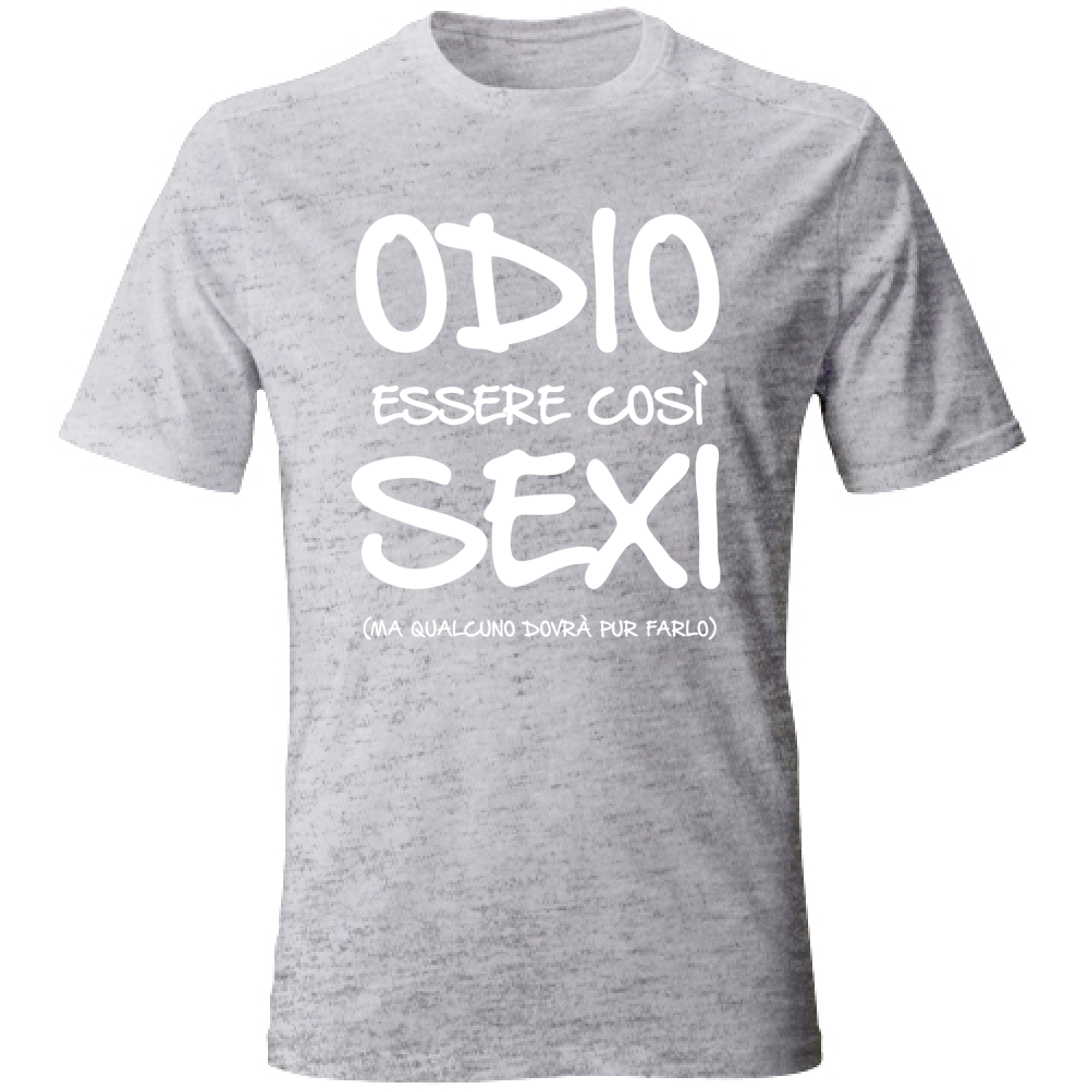 T-Shirt Unisex Essere Sexy - Scritte Divertenti