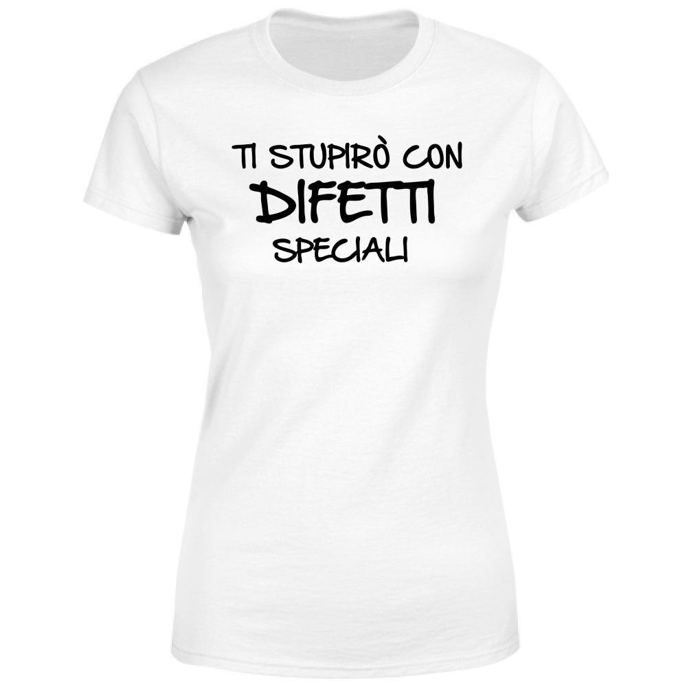 T-Shirt Donna Difetti speciali - Scritte Divertenti - Chiara