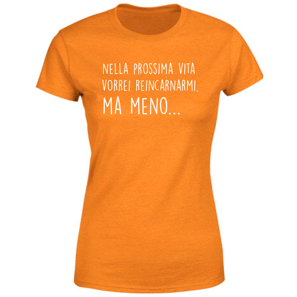 T-Shirt Donna Ma meno - Scritte Divertenti