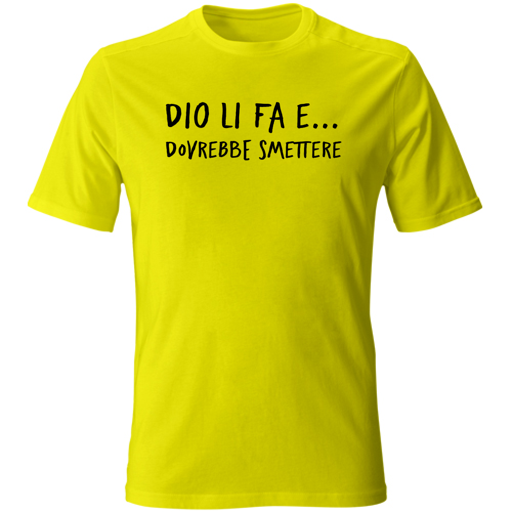 T-Shirt Unisex Dovrebbe smettere - Scritte Divertenti - Chiara