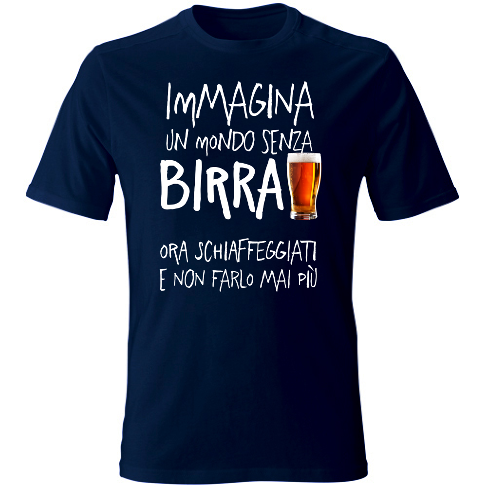 T-Shirt Unisex Large Mondo senza Birra - Scritte Divertenti