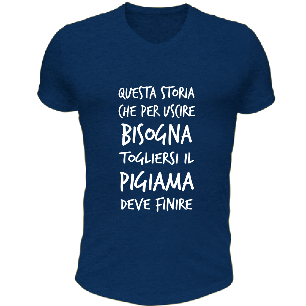 T-Shirt Unisex Scollo V Pigiama - Scritte Divertenti