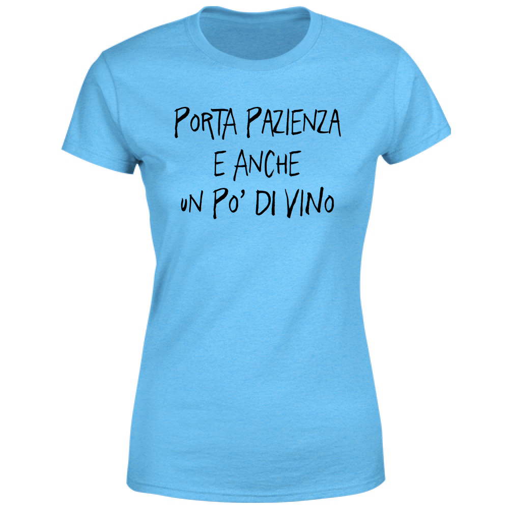 T-Shirt Donna Pazienza e vino - Scritte Divertenti - Chiara