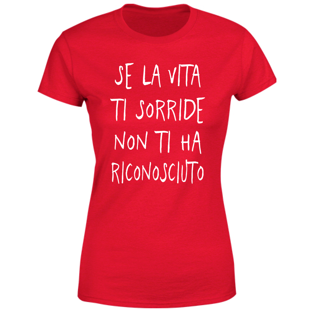 T-Shirt Donna Se la vita ti sorride - Scritte Divertenti