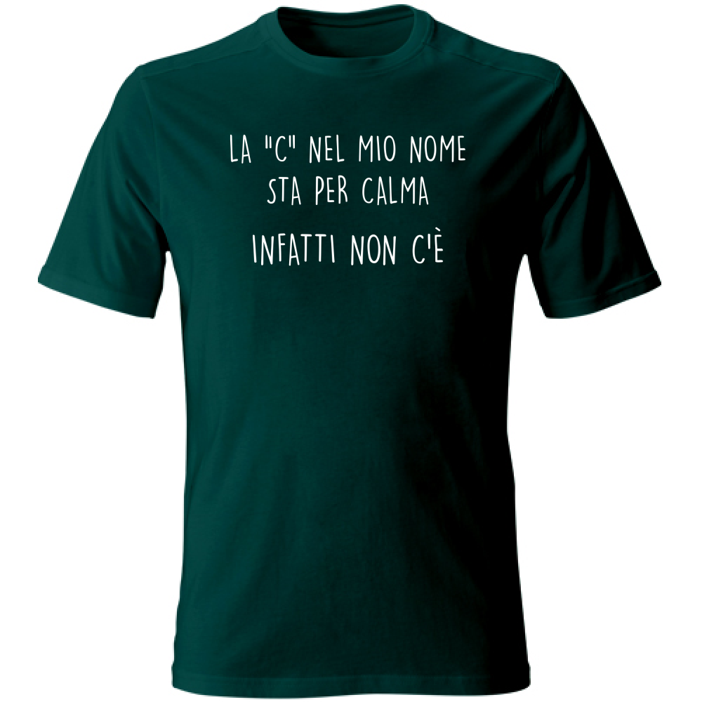 T-Shirt Unisex Calma - Scritte Divertenti