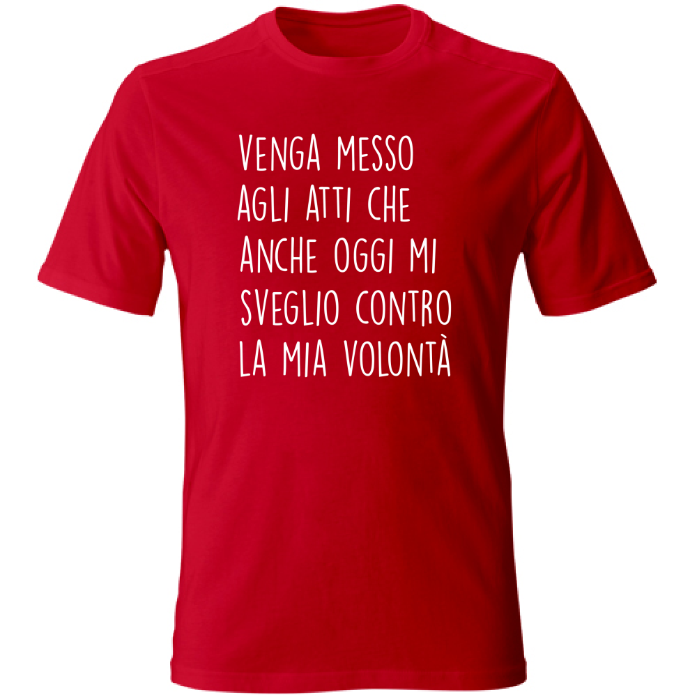 T-Shirt Unisex Large Contro la mia volontà - Scritte Divertenti