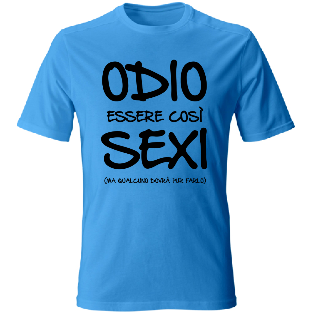 T-Shirt Unisex Essere sexy - Scritte Divertenti - Chiara