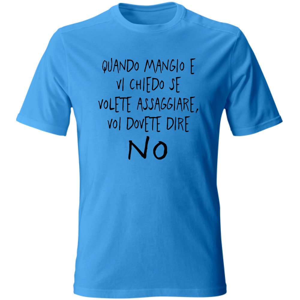 T-Shirt Unisex Dire di no - Scritte Divertenti - Chiara