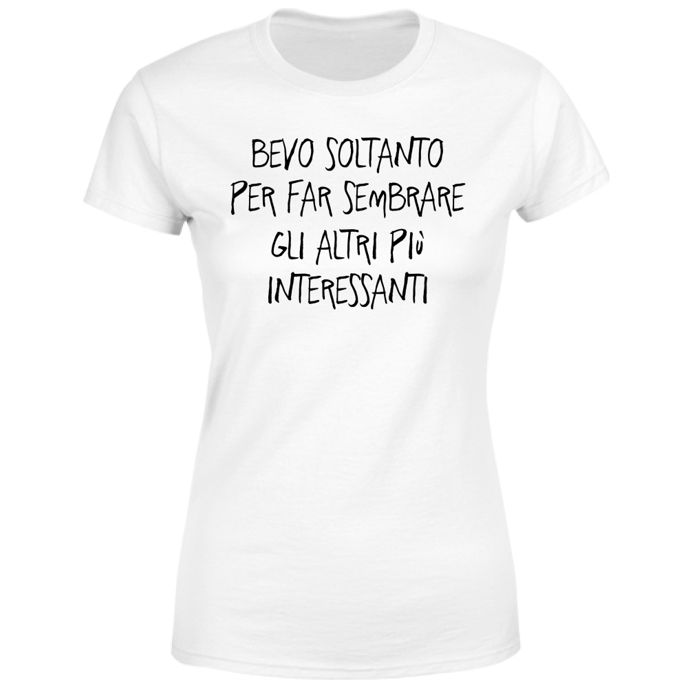 T-Shirt Donna Interessanti - Scritte Divertenti - Chiara