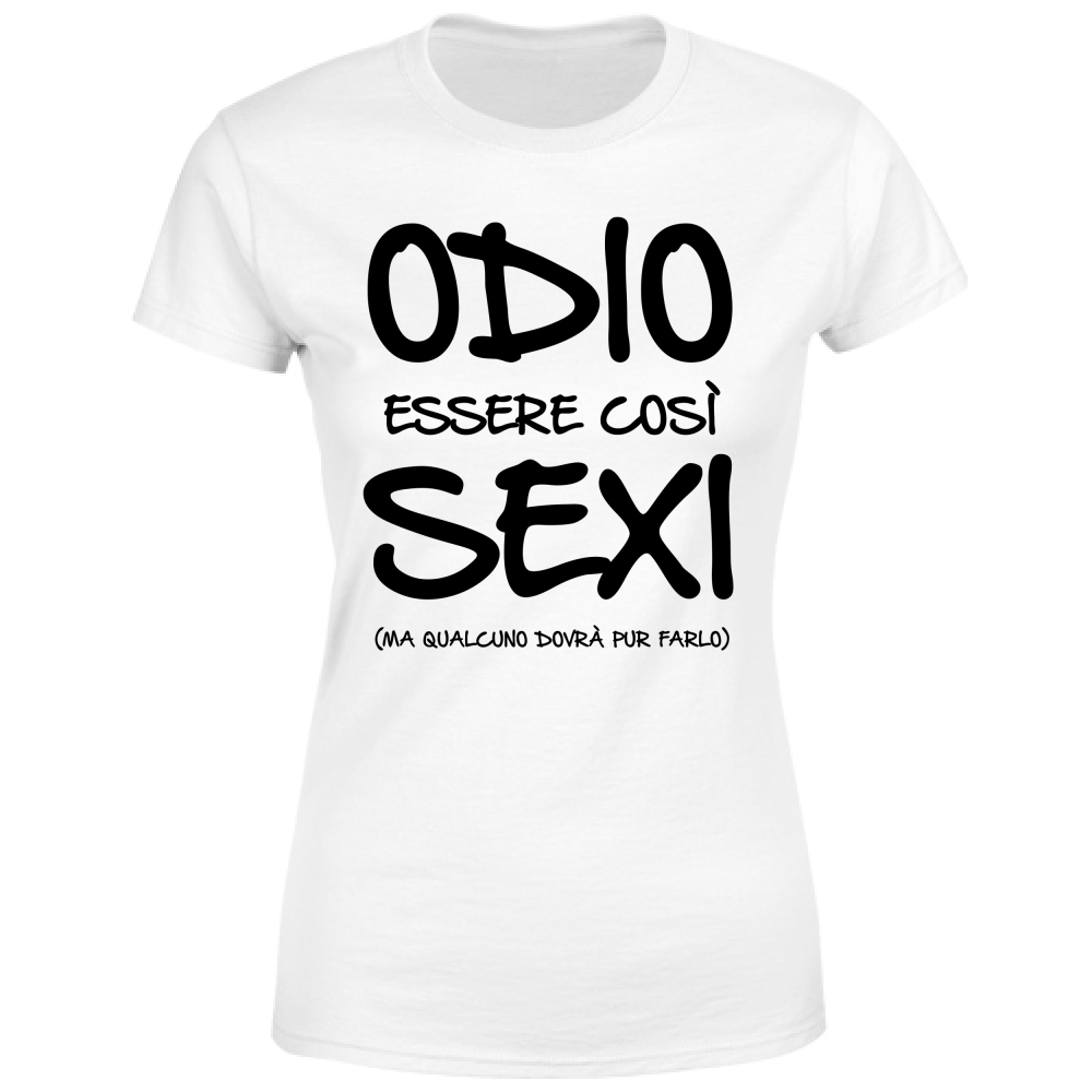 T-Shirt Donna Essere sexy - Scritte Divertenti - Chiara