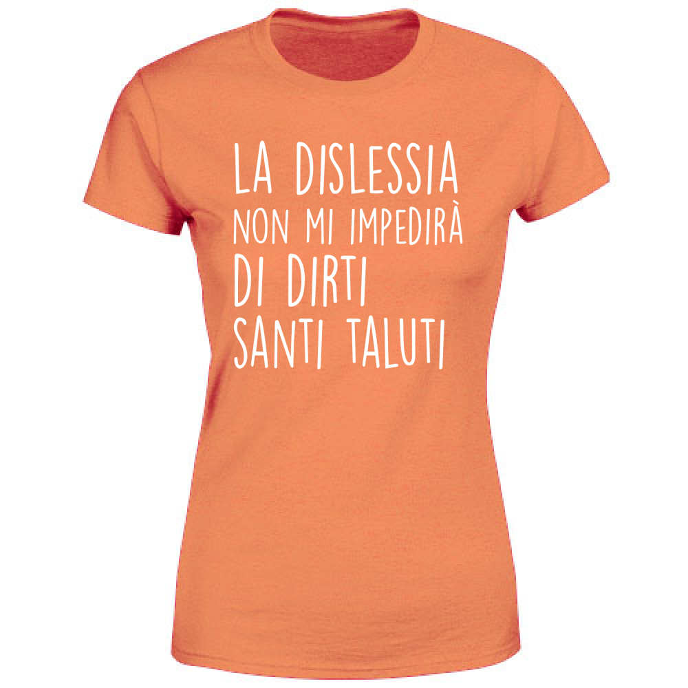 T-Shirt Donna Santi Taluti - Scritte Divertenti