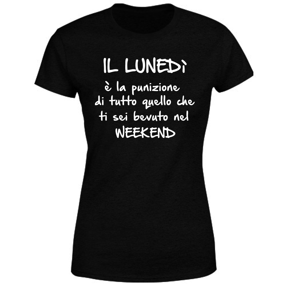 T-Shirt Donna Il lunedì - Scritte Divertenti