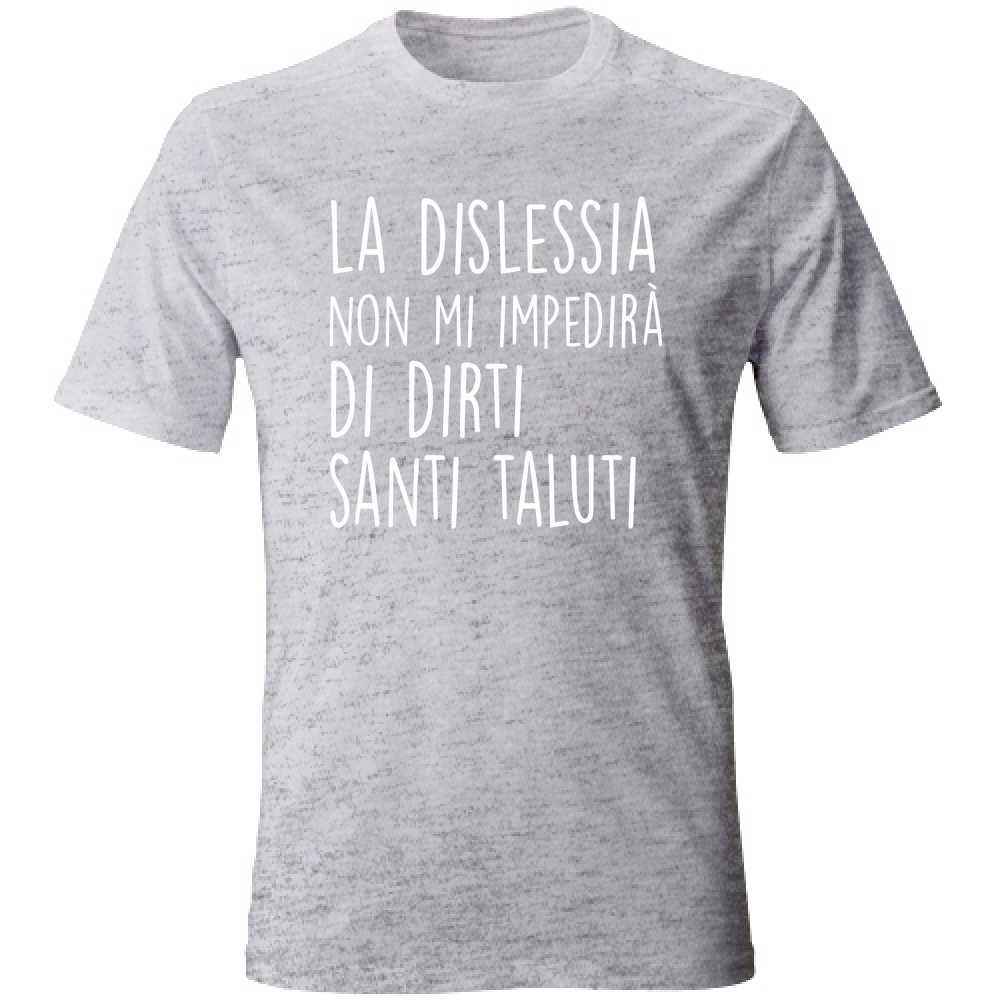 T-Shirt Unisex Santi Taluti - Scritte Divertenti