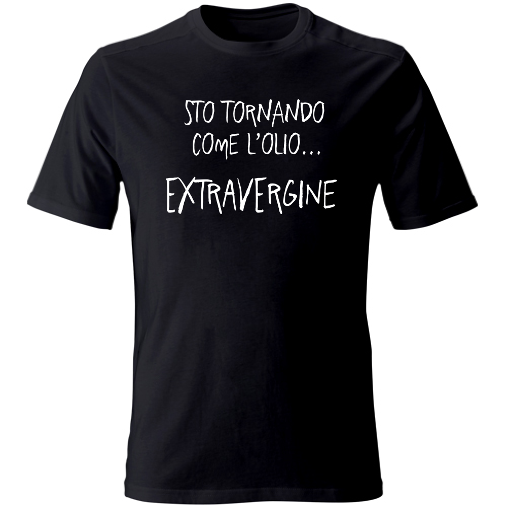 T-Shirt Unisex Extravergine - Scritte Divertenti