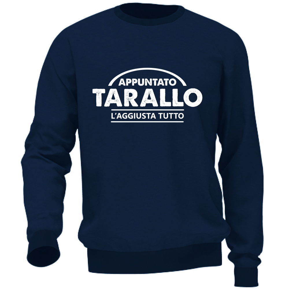 Felpa Unisex Tarallo l'aggiusta tutto