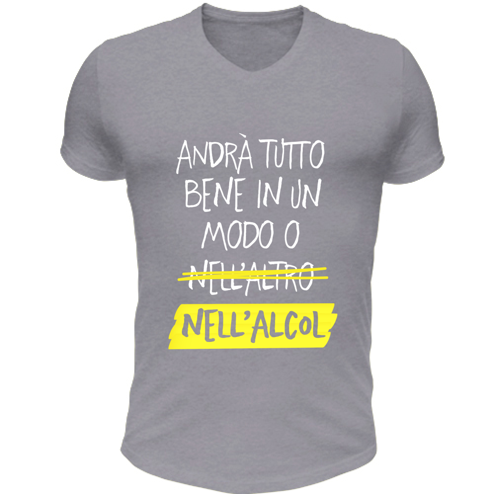 T-Shirt Unisex Scollo V Andrà tutto bene - Scritte Divertenti