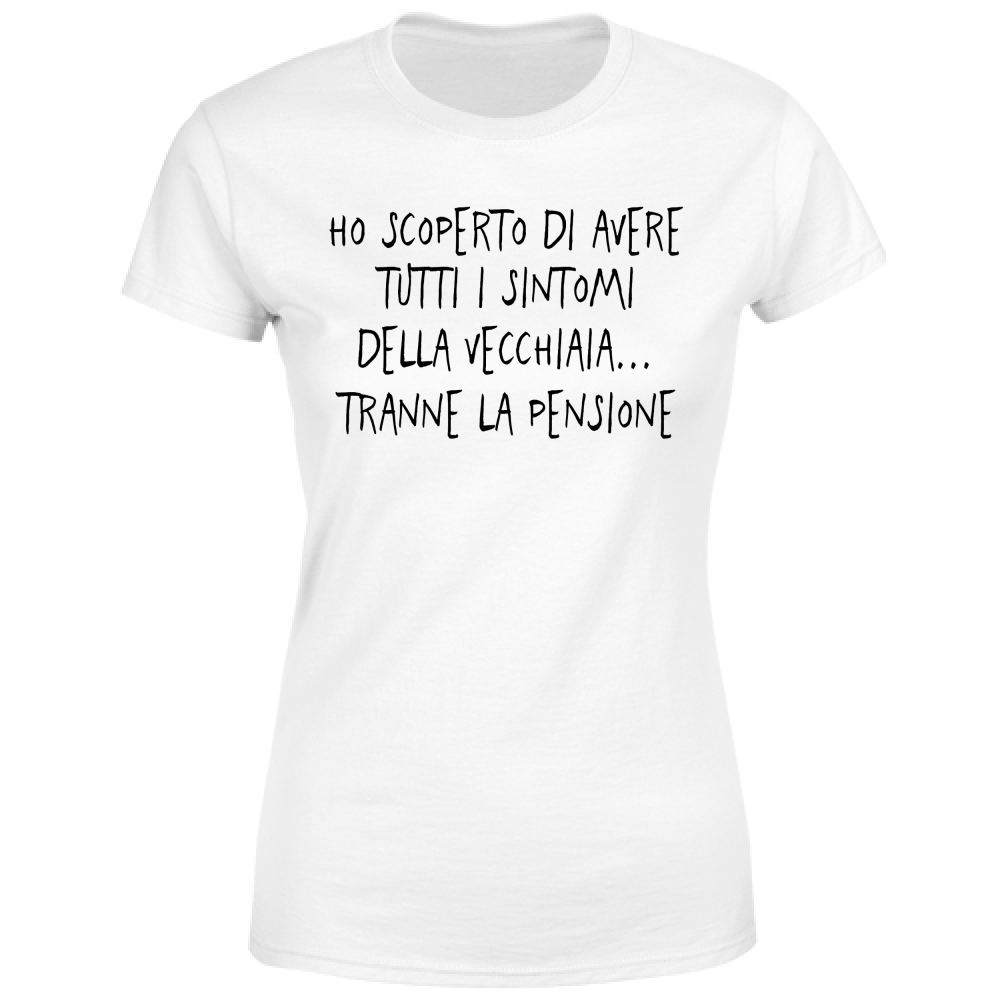 T-Shirt Donna Pensione - Scritte Divertenti - Chiara