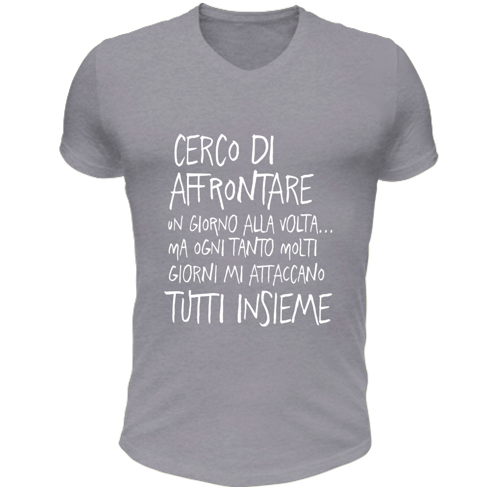 T-Shirt Unisex Scollo V Un giorno alla volta - Scritte Divertenti