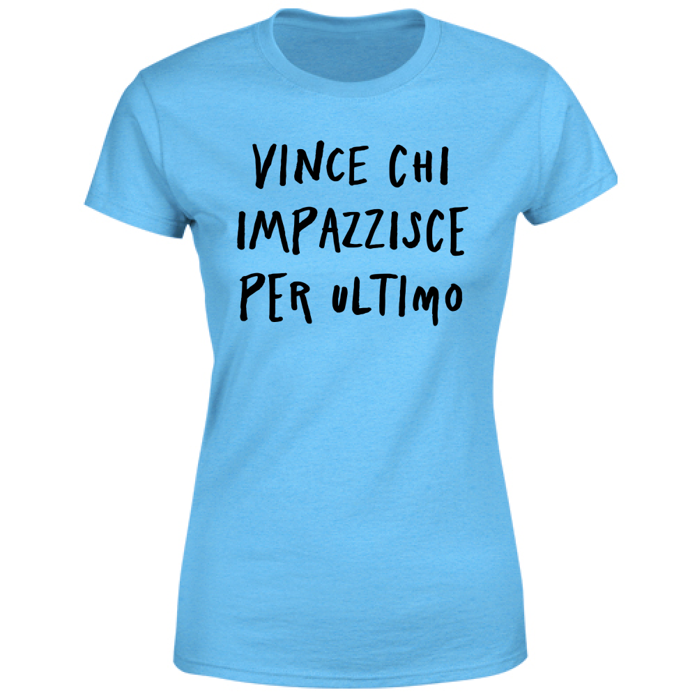 T-Shirt Donna Vince - Scritte Divertenti - Chiara