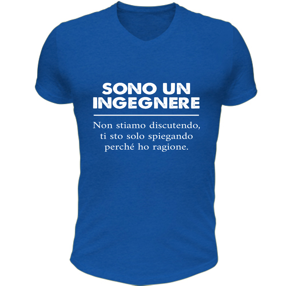 T-Shirt Unisex Scollo V Sono un Ingegnere - ho ragione