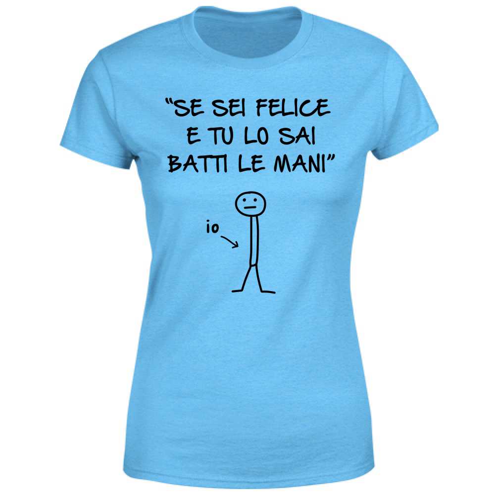 T-Shirt Donna Batti le mani - Scritte Divertenti - Chiara