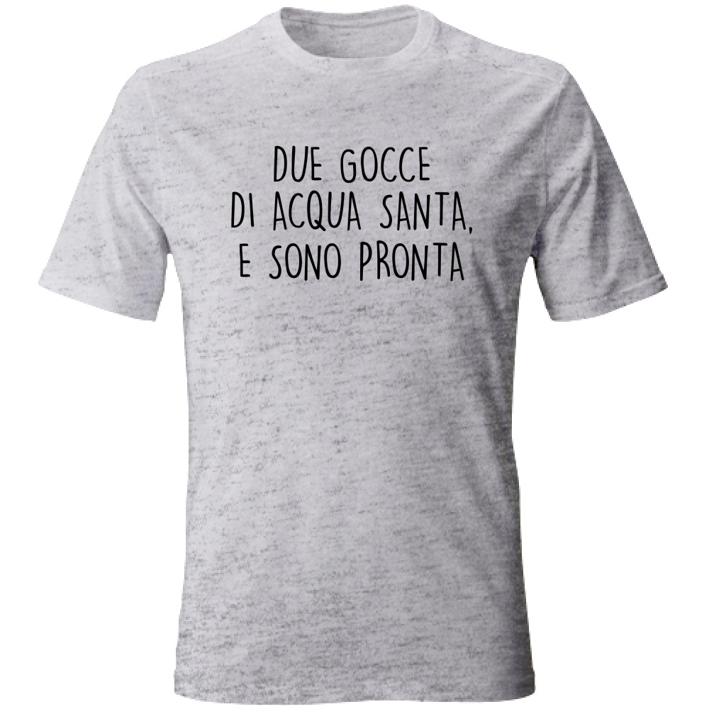 T-Shirt Unisex Acqua Santa - Scritte Divertenti - Chiara