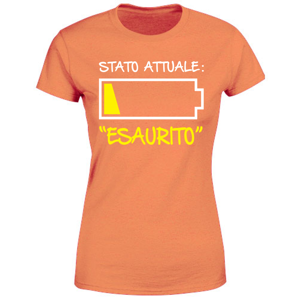 T-Shirt Donna Stato attuale: Esaurito - Scritte Divertenti