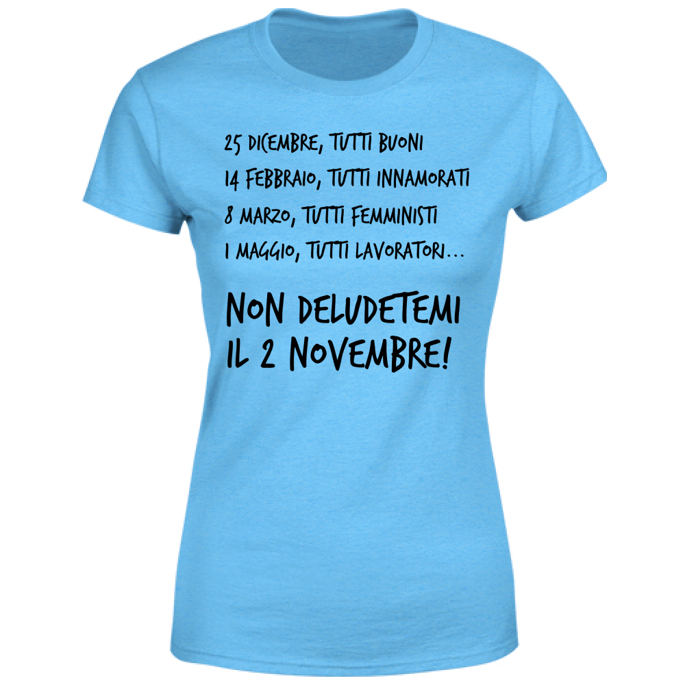 T-Shirt Donna Calendario - Scritte Divertenti - Chiara