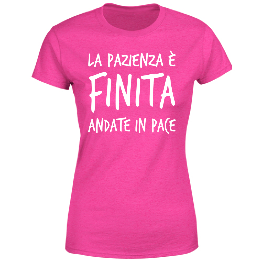 T-Shirt Donna Pazienza finita - Scritte Divertenti