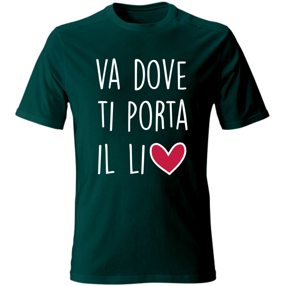 T-Shirt Unisex Va dove ti porta il... - Scritte Divertenti