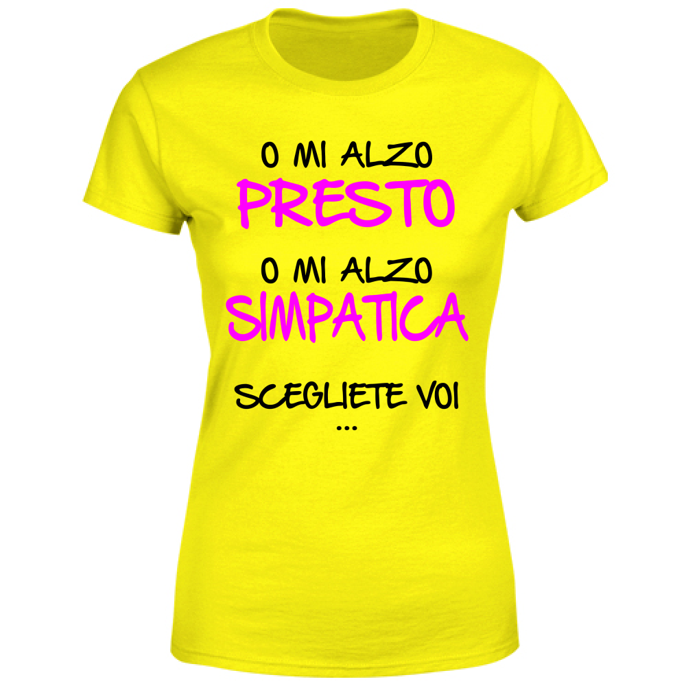 T-Shirt Donna Presto o simpatica - Scritte Divertenti - Chiara