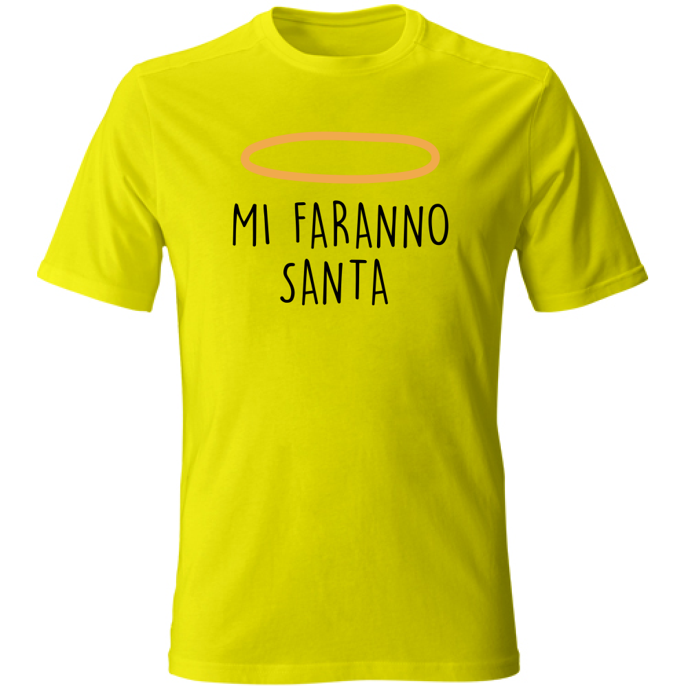 T-Shirt Unisex Mi faranno santa - Scritte Divertenti - Chiara