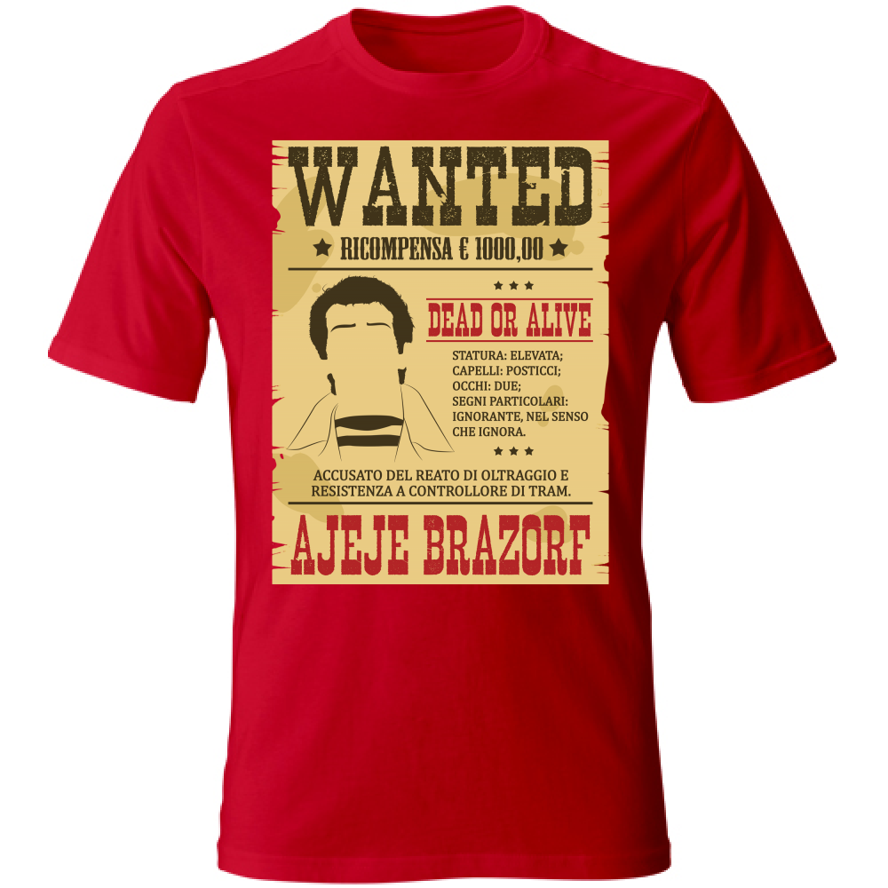 T-Shirt Unisex Wanted Ajeje