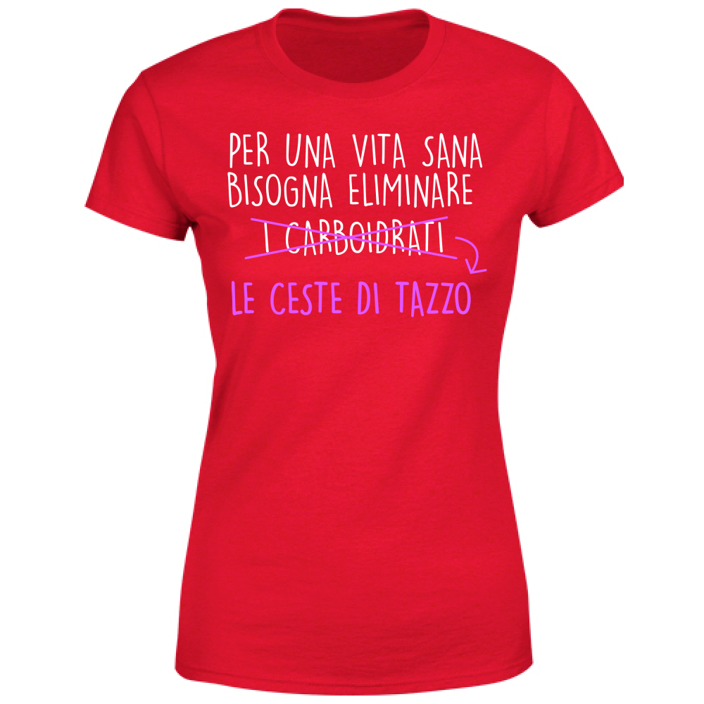 T-Shirt Donna Per una Vita Sana - Scritte Divertenti