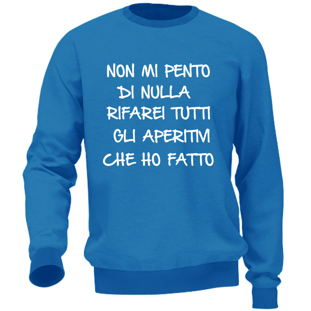 Felpa Unisex Non mi pento - Scritte Divertenti