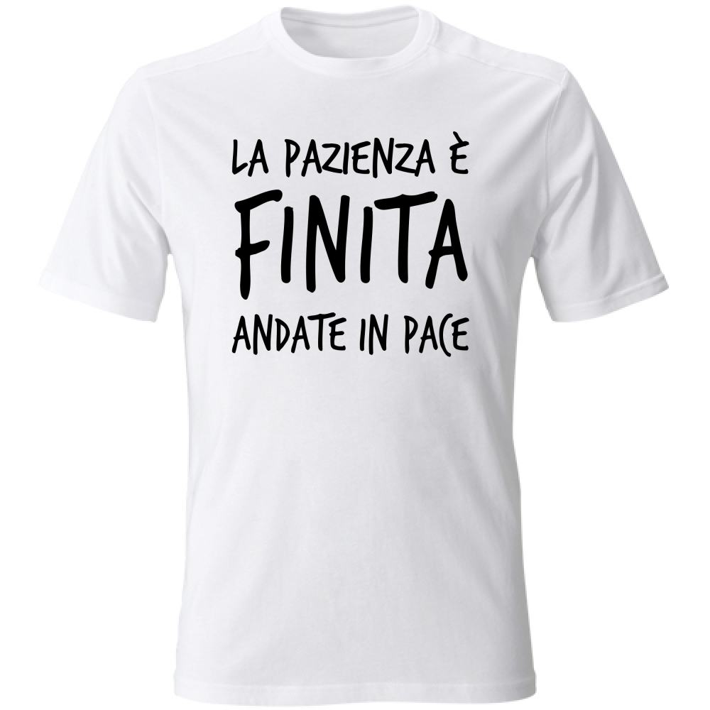 T-Shirt Unisex Pazienza finita - Scritte Divertenti - Chiara