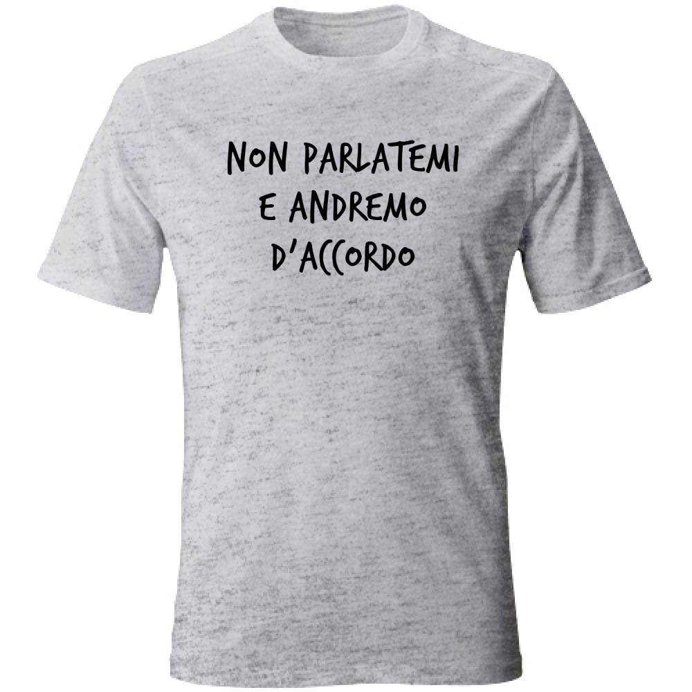 T-Shirt Unisex Non parlatemi - Scritte Divertenti - Chiara