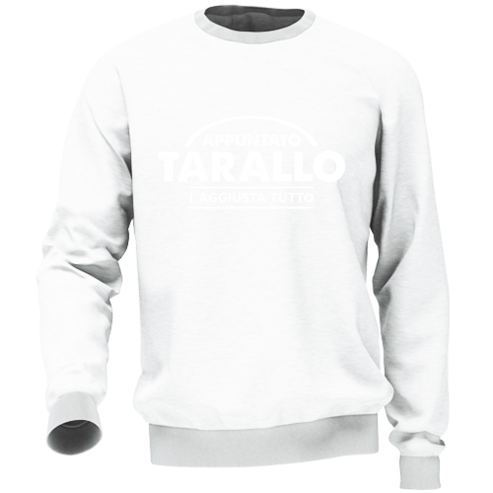Felpa Unisex Tarallo l'aggiusta tutto
