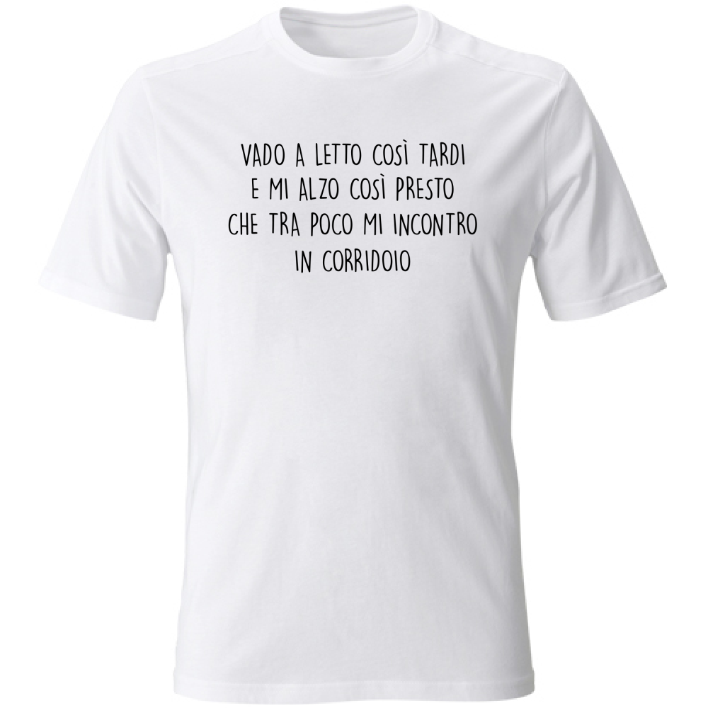 T-Shirt Unisex Corridoio - Scritte Divertenti - Chiara