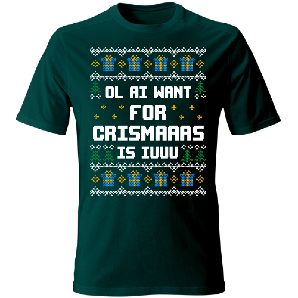 T-Shirt Unisex Ol ai uont for crismas Ugly